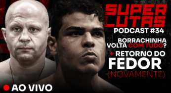 Borrachinha vence no sábado? Fedor se aposenta no fim de semana. SUPER LUTAS debate. AO VIVO!