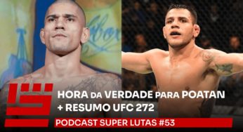 Resumão UFC 272 e aquecimento ‘Poatan x Blindado’. Quem vence? SUPER LUTAS debate. AO VIVO!